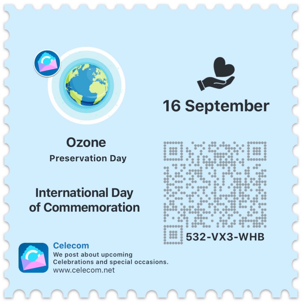 16 September Celebrating the Preservation of the Ozone Layer